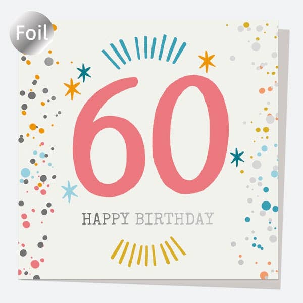 Foil Birthday Card - Typography Splash - 60th Happy Birthday - Bluebell and Willow
